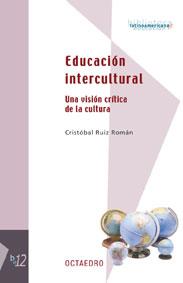 EDUCACION INTERCULTURAL | 9788480635691 | RUIZ ROMAN, CRISTOBAL