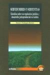 SERVIDUMBRES Y SERVENTIAS | 9788497450041 | RODRIGUEZ MONTERO, RAMON P.