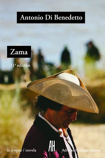 ZAMA | 9788416287222 | ANTONIO DI BENEDETTO