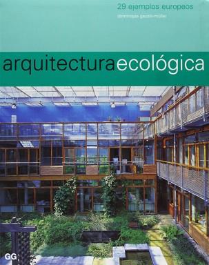 ARQUITECTURA ECOLOGICA | 9788425219184 | GAUZIN MULLER, DOMINIQUE