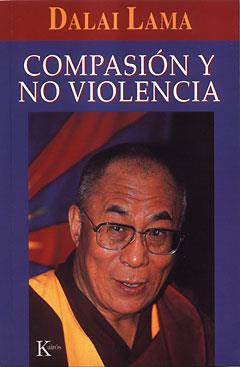 COMPASION Y NO VIOLENCIA | 9788472455023 | DALAI LAMA