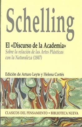 DISCURSO DE LA ACADEMIA SOBRE LA RELACION DE LAS ARTES | 9788497422239 | SCHELLING, FRIEDRICH WILHELM JOSEPH