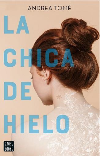 CHICA DE HIELO | 9788408230946 | TOMÉ, ANDREA