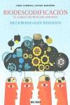 BIODESCODIFICACION EL CODIGO SECRETO DEL SINTOMA | 9788496381872 | CORBERA, ENRIC-MARAÑON, RAFAEL