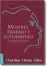 MUJERES TRABAJO Y AUTOEMPLEO | 9789685015172 | ALLES, MARTHA ALICIA