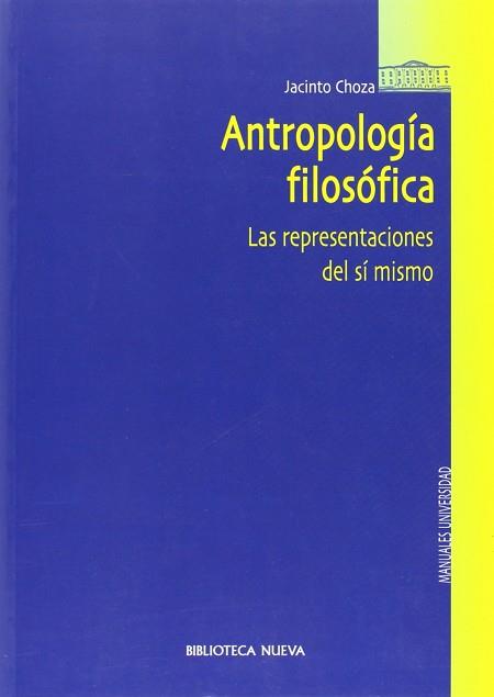 ANTROPOLOGIA FILOSOFICA | 9788497420631 | CHOZA, JACINTO