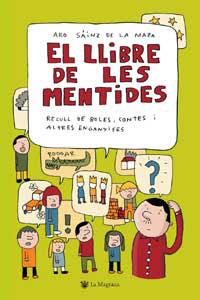 LLIBRE DE LES MENTIDES EL | 9788478714889 | SAINZ DE LA MAZA, ARO