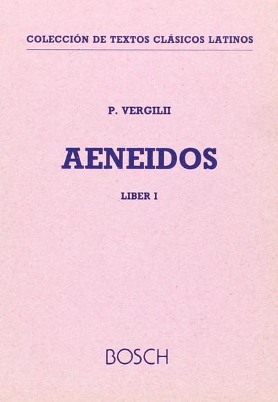 AENEIDOS LIBER 1 | 9788471625526 | VIRGILIO MARON, PUBLIO