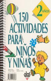 150 ACTIVIDADES PARA NIÑOS Y NIÑAS 2 AÑOS | 9788446008088 | VIALLES, CATHERINE