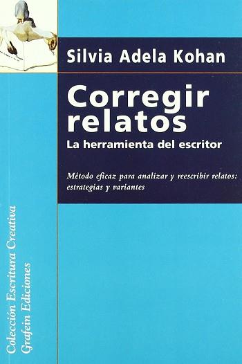 CORREGIR RELATOS | 9788492310609 | KOHAN, SILVIA ADELA