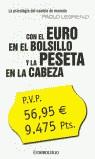 CON EL EURO EN EL BOLSILLO Y LA PESETA EN LA CABEZA (BUTXACA | 9788484508946 | LEGRENZI, PAOLO