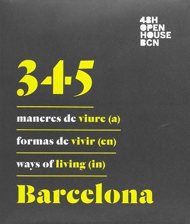 345 MANERES DE VIURE (A) BARCELONA / 345 FORMAS DE VIVIR (EN) BARCELONA / 345 WA | 9788498509335 | AA.VV.