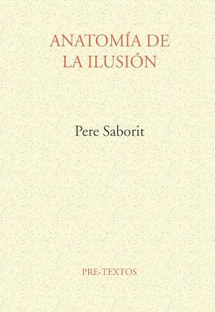 ANATOMIA DE LA ILUSION | 9788481911572 | SABORIT, PERE