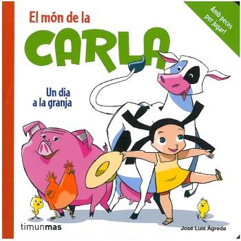 CARLA: UN DIA A LA GRANJA | 9788408084747 | AGREDA, JOSE LUIS