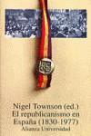 REPUBLICANISMO EN ESPAÑA (1830-1977),EL | 9788420627786 | TOWNSON, NIGEL