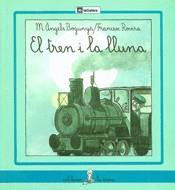 TREN I LA LLUNA, EL (SIRENA) $ | 9788424622282 | BOGUNYA, M. ANGELS