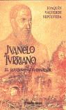 JUANELO TURRIANO EL RELOJERO DEL EMPERADO | 9788480411233 | VALVERDE SEPULVEDA, JOAQUIN