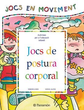 JOCS DE POSTURA CORPORAL | 9788434223639 | ROS, JORDINA