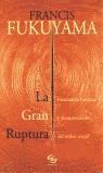 GRAN RUPTURA, LA (SQN) | 9788440695437 | FUKUYAMA, FRANCIS