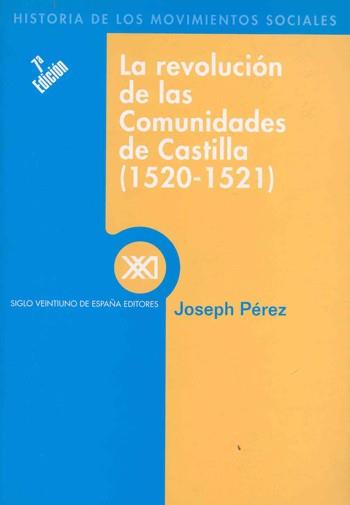 REVOLUCION DE LAS COMUNIDADES DE CASTILLA, LA | 9788432302855 | PEREZ, JOSEPH