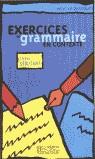 EXERCICIES DE GRAMMAIRE EN CONTEXTE DEBUTANT ALUMNE | 9782011551337 | VARIS