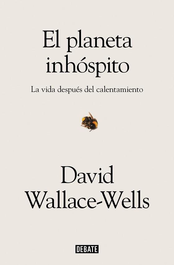 PLANETA INHÓSPITO | 9788419642059 | WALLACE-WELLS, DAVID