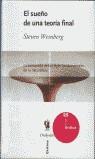 SUEÑO DE UNA TEORIA FINAL, EL | 9788484322160 | WEINBERG, STEVEN