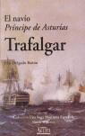 NAVIO PRINCIPE DE ASTURIAS TRAFALGAR EL | 9788495669605 | DELGADO BAÑON, LUIS