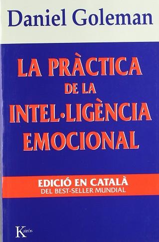 PRACTICA DE LA INTEL.LIGENCIA EMOCIONAL | 9788472454644 | GOLEMAN, DANIEL