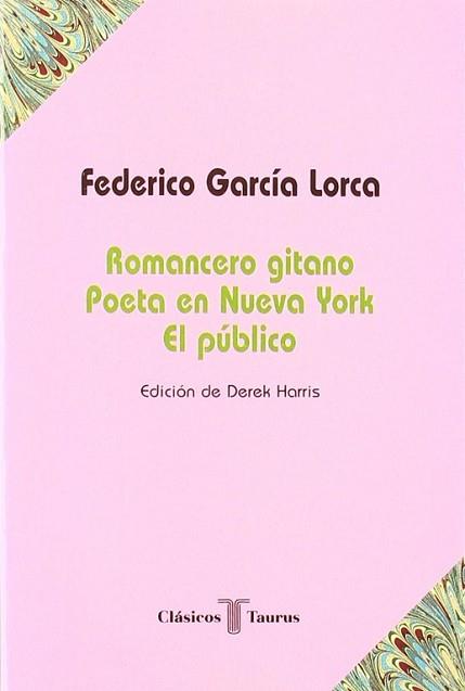 ROMANCERO GITANO,POETA EN NUEVA YORK,EL PUBLICO | 9788430602261 | GARCIA LORCA, FEDERICO