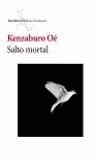 SALTO MORTAL (RUSTEGA) | 9788432227547 | OE, KENZABURO