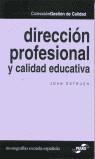 DIRECCION PROFESIONAL Y CALIDAD EDUCATIVA | 9788471977311 | ESTRUCH, JOAN