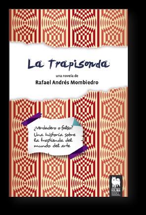 LA TRAPISONDA | 9788494326424 | ANDRÉS MOMBIEDRO, RAFAEL