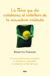 LA REINA QUE DIO CALABAZAS AL CAB. NV ED | 9788490062975 | FORNER VERAL , ROSETTA