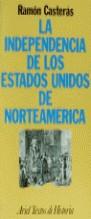 INDEPENDENCIA DE LOS ESTADOS UNIDOS NORTEAMERICANOS LA | 9788434428638 | CASTERAS, RAMON