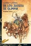 CUENTOS Y LEYENDAS DE LOS JUEGOS DE OLIMPIA (TUS LIBROS SELE | 9788466725637 | EVANO, BRIGITTE