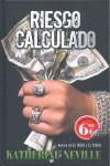 RIESGO CALCULADO ( BOLSILLO TAPA DURA EDICION LIMITADA ) | 9788498721607 | NEVILLE, KATHERINE