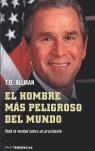 HOMBRE MAS PELIGROSO DEL MUNDO EL | 9788479535827 | ALLMAN T D