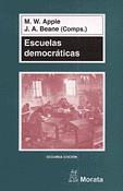 ESCUELAS DEMOCRATICAS | 9788471124098 | APPLE, M.W.