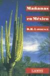 MAÑANAS EN MEXICO | 9788475844923 | LAWRENCE, D.H.