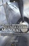 SEGUNDA GUERRA MUNDIAL ( ENIGMAS Y MISTERIOS ) | 9788497633079 | HERNANDEZ, JESUS