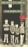 HERMANOS, LOS | 9788495354396 | O'CARROLL, BRENDAN