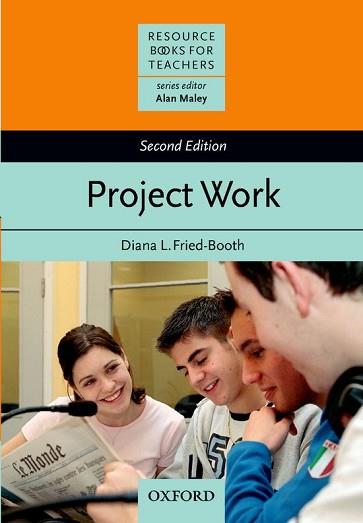 PROJECT WORK RESOURCE BOOKS FOR TEACHERS | 9780194372251 | MALEY, ALAN