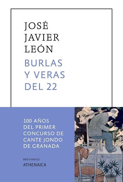 BURLAS Y VERAS DEL 22 | 9788418239427 | LEÓN SILLERO, JOSÉ JAVIER