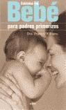 CUIDADOS DEL BEBE PARA PADRES PRIMERIZOS | 9788425336706 | WILLIAMS, FRANCES