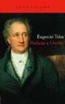 PREFACIO A GOETHE | 9788496489417 | TRIAS, EUGENIO