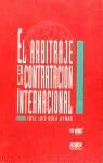 ARBITRAJE EN LA CONTRATACION INTERNACIONAL,EL | 9788478111640 | ROCA AYMAR, JOSE LUIS