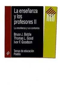 ENSEÑANZA Y LOS PROFESORES VOL.2, LA | 9788449309335 | BIDDLE, BRUCE J.