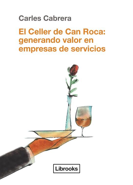 CELLER DE CAN ROCA | 9788494338861 | CARLES CABRERA MASSANÉS