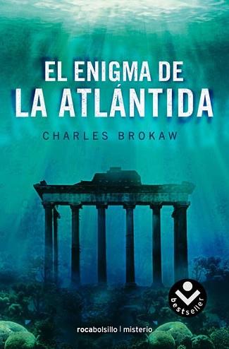 ENIGMA DE LA ATLANTIDA EL | 9788492833047 | BROKAW, CHARLES